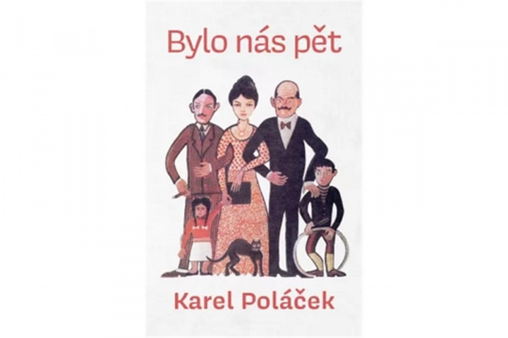 Kniha Bylo nás pět Karel Poláček