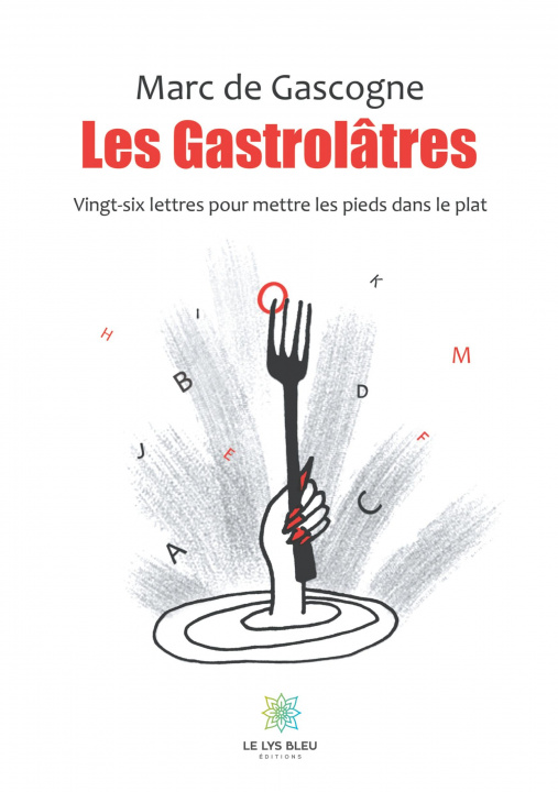 Knjiga Les Gastrolatres 