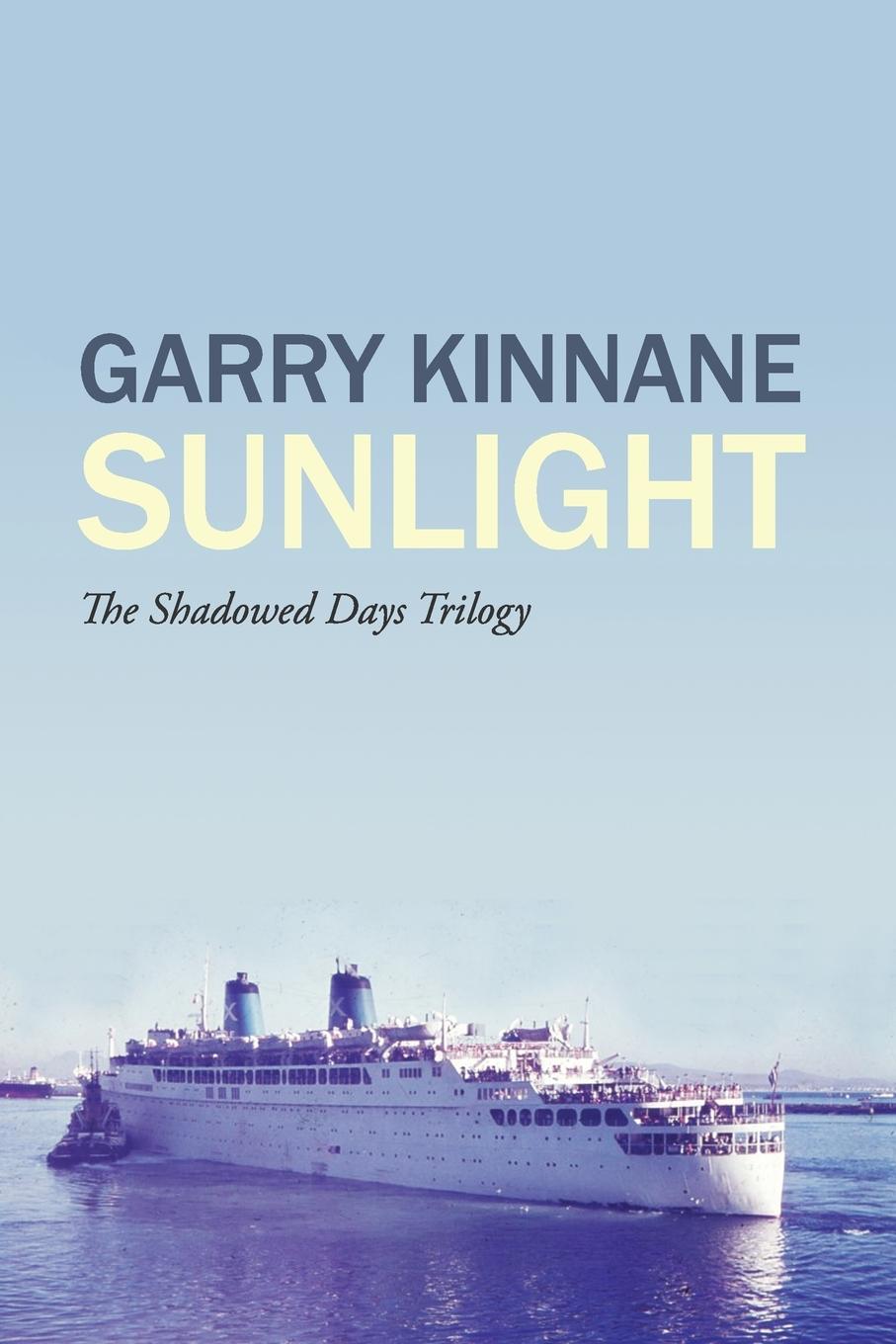 Książka Sunlight: The Shadowed Days Trilogy Garry Kinnane