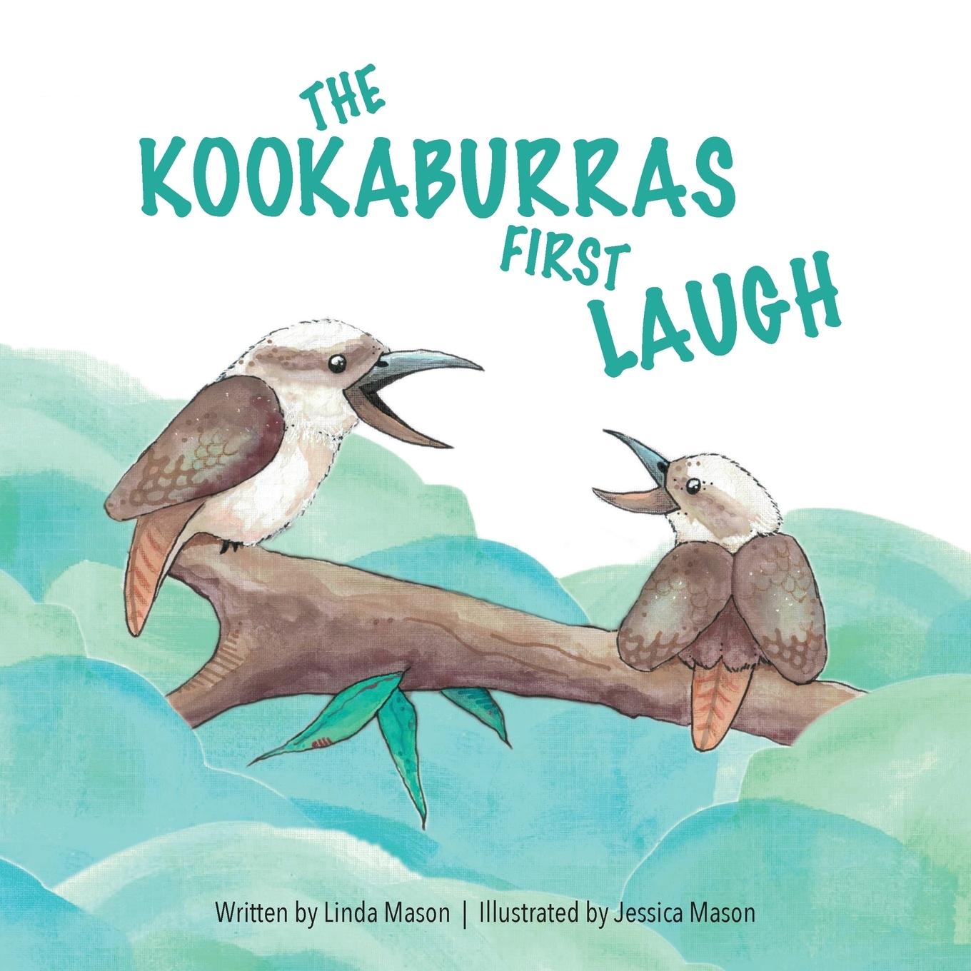 Knjiga Kookaburras First Laugh Linda Mason