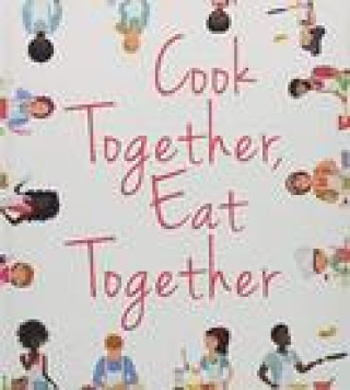 Buch Cook Together, Eat Together 