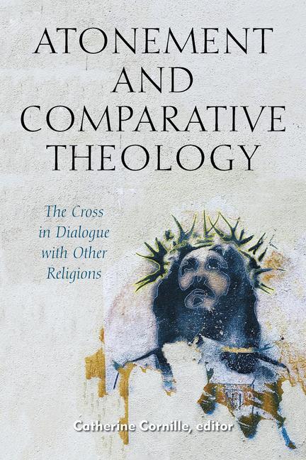 Könyv Atonement and Comparative Theology 