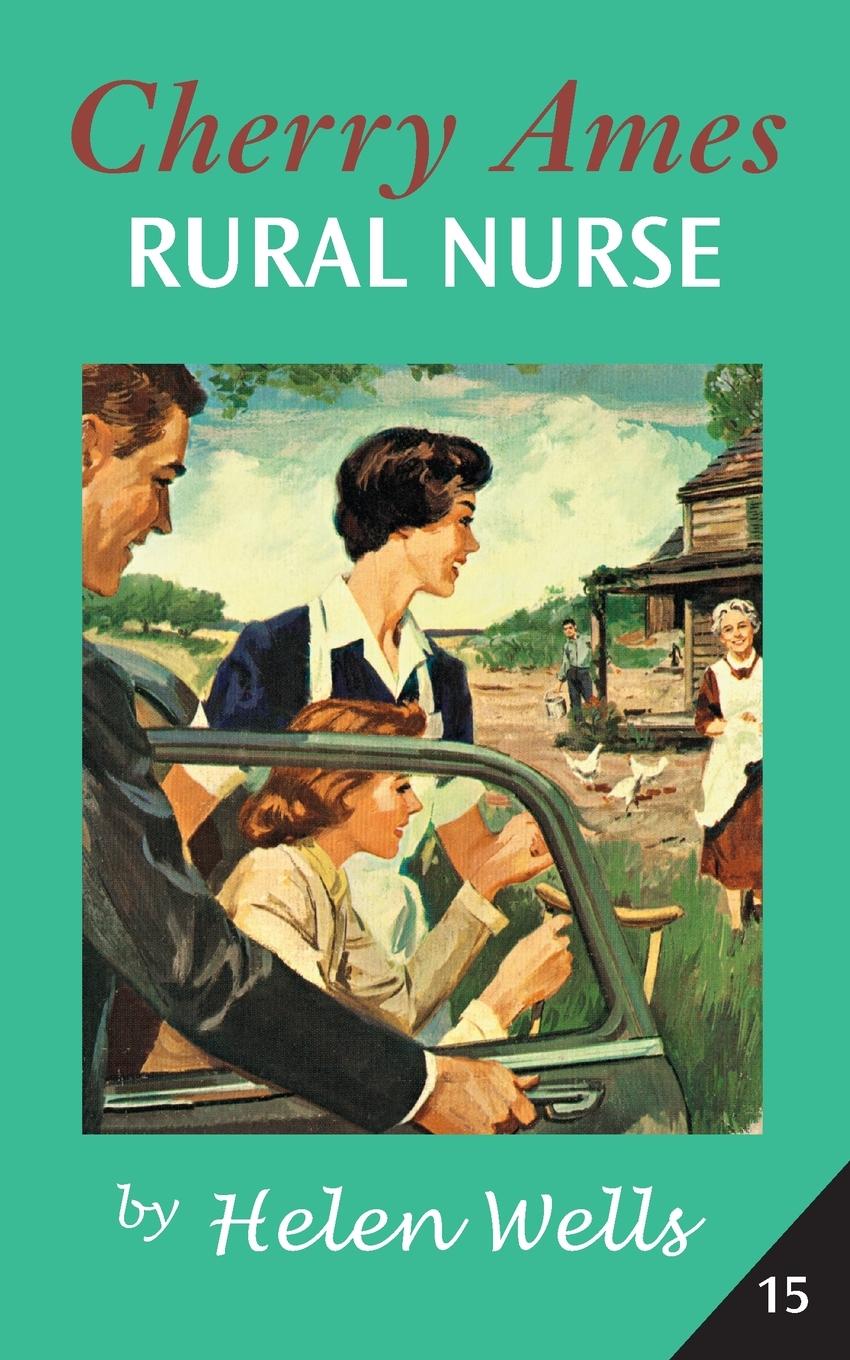 Knjiga CHERRY AMES, RURAL NURSE Helen Wells