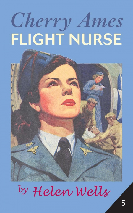 Kniha CHERRY AMES, FLIGHT NURSE Helen Wells