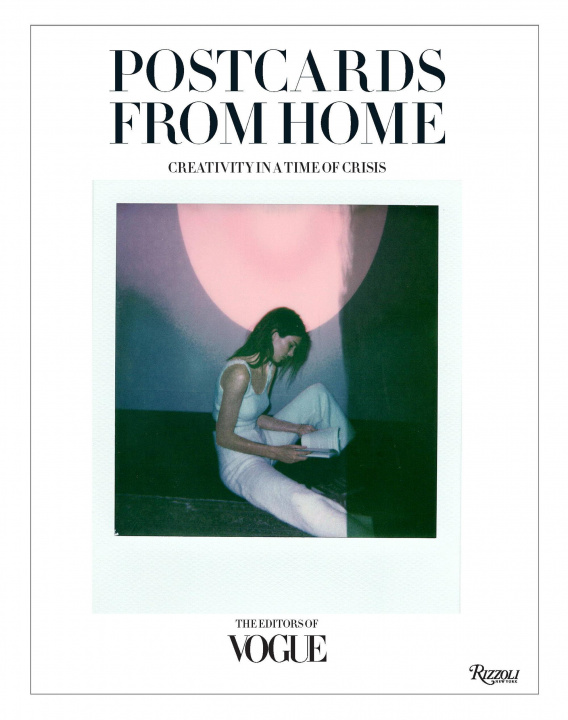 Kniha Postcards from Home The Editors Of Vogue