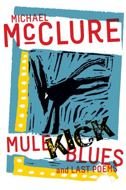 Book Mule Kick Blues Michael McClure