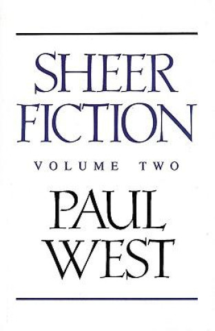 Buch Sheer Fiction: Volume Two Paul West