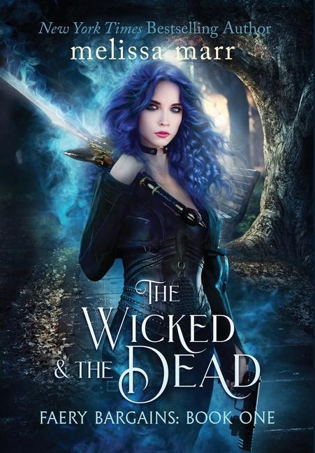 Buch Wicked & The Dead Melissa Marr