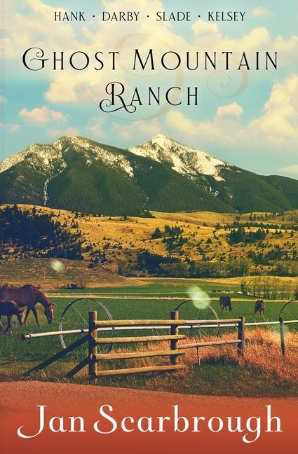 Knjiga Ghost Mountain Ranch Jan Scarbrough