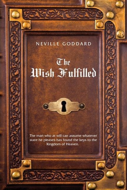 Βιβλίο Neville Goddard The Wish Fulfilled David Allen