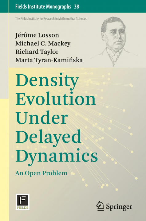 Knjiga Density Evolution Under Delayed Dynamics Michael C. Mackey