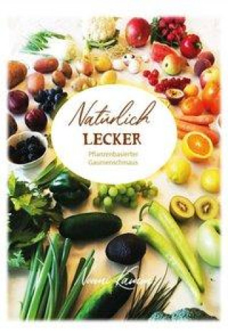 Buch Natürlich Lecker Noomi Kamm