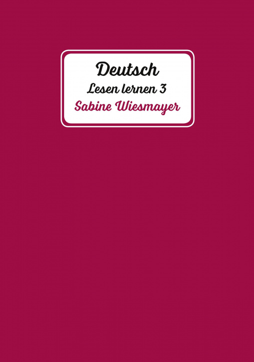 Könyv Deutsch, Lesen lernen 3 
