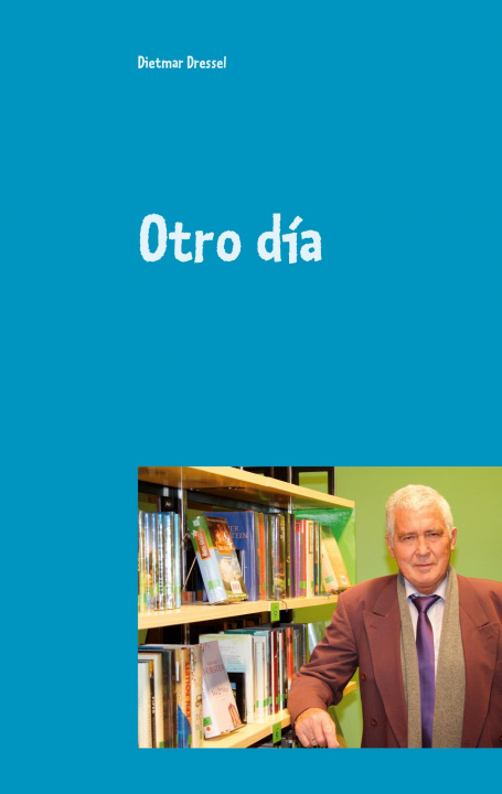 Buch Otro dia Dietmar Dressel