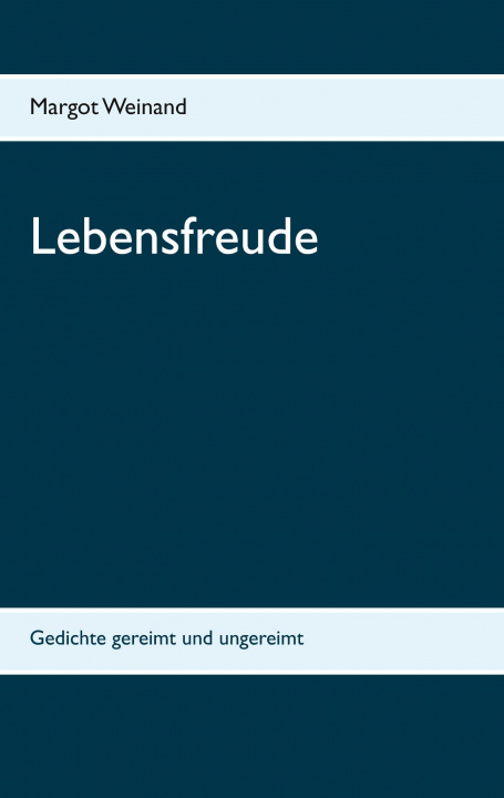 Knjiga Lebensfreude Margot Weinand