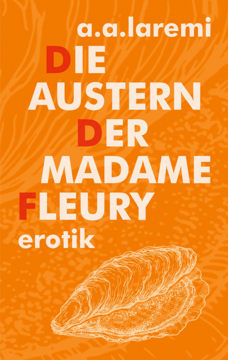 Buch Austern der Madame Fleury A. a. Laremi