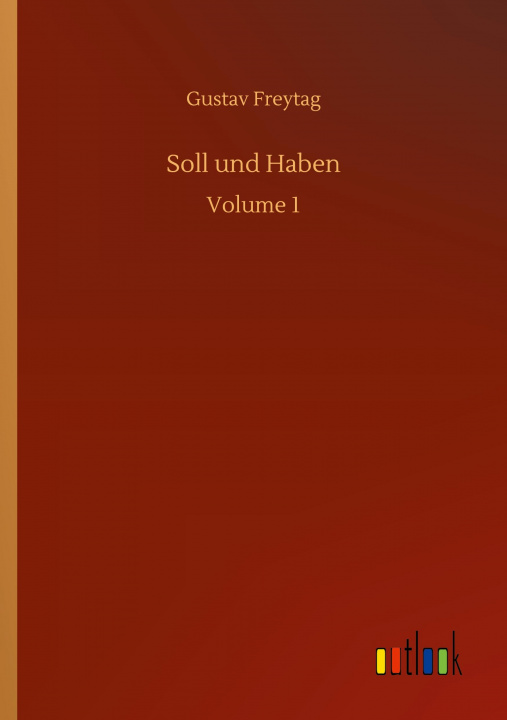 Buch Soll und Haben Gustav Freytag