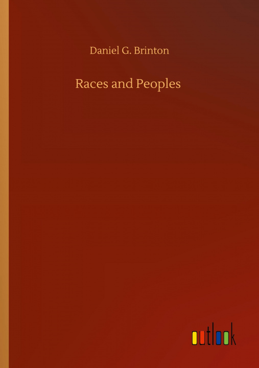 Buch Races and Peoples Daniel G. Brinton