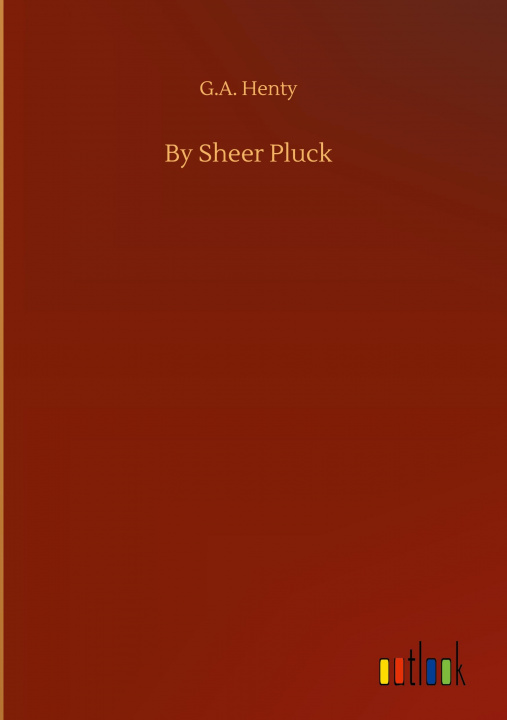 Kniha By Sheer Pluck 