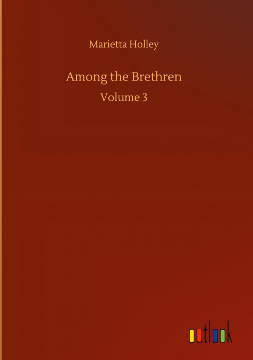 Knjiga Among the Brethren Marietta Holley