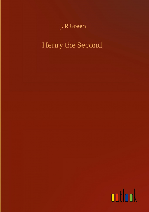 Book Henry the Second J. R. Green