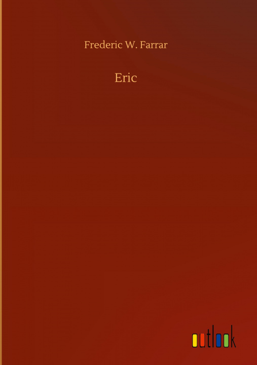 Buch Eric Frederic W. Farrar