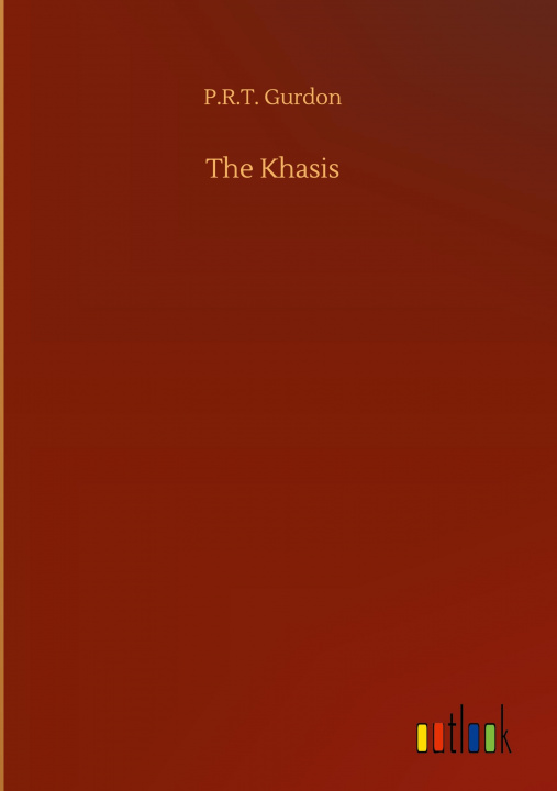 Libro Khasis P. R. T. Gurdon