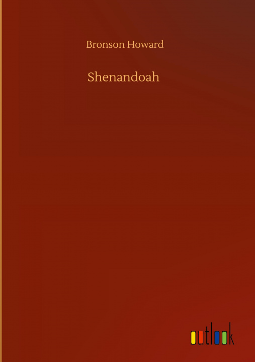 Βιβλίο Shenandoah Bronson Howard