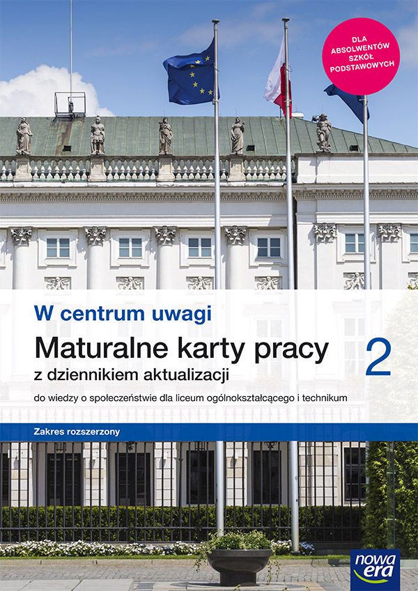 Könyv Nowe wiedza o społeczeństwie w centrum uwagi karty pracy maturalne 2 liceum i technikum zakres rozszerzony 64245 Praca Zbiorowa