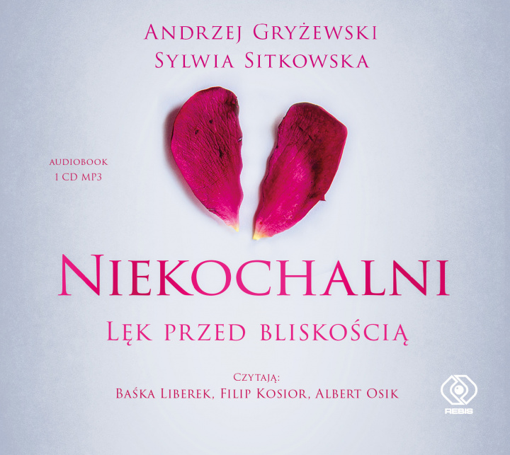 Kniha CD MP3 Niekochalni. Lęk przed bliskością Andrzej Gryżewski