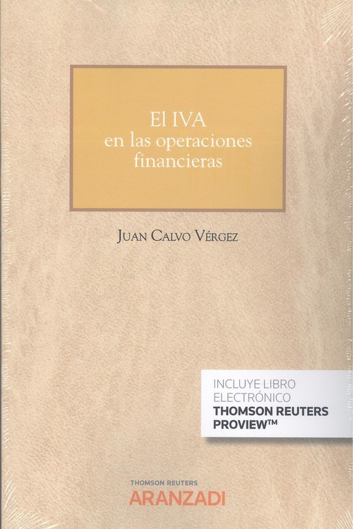 Książka El IVA en las operaciones financieras (Papel + e-book) JUAN CALVO VERGEZ