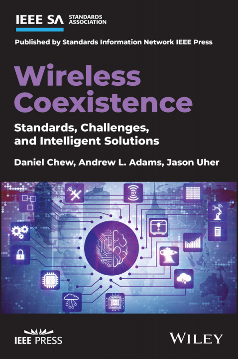 Книга Wireless Coexistence Andrew L. Adams