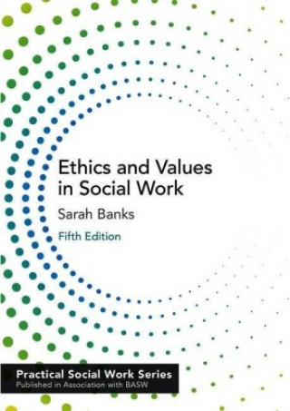 Kniha Ethics and Values in Social Work 