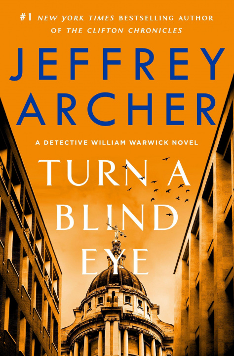 Knjiga Turn a Blind Eye: A Detective William Warwick Novel 