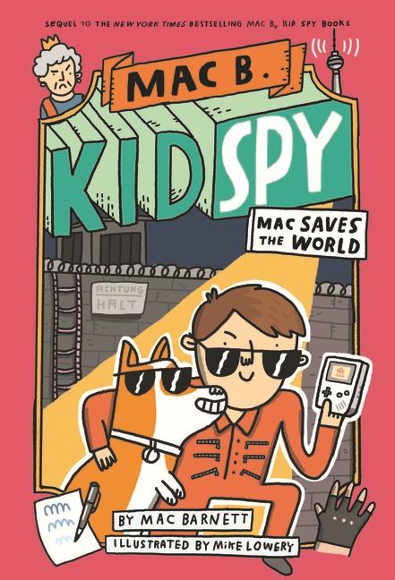 Kniha Mac Saves the World (Mac B., Kid Spy #6) Mike Lowery