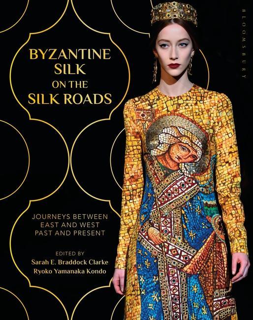 Kniha Byzantine Silk on the Silk Roads Ryoko Kondo