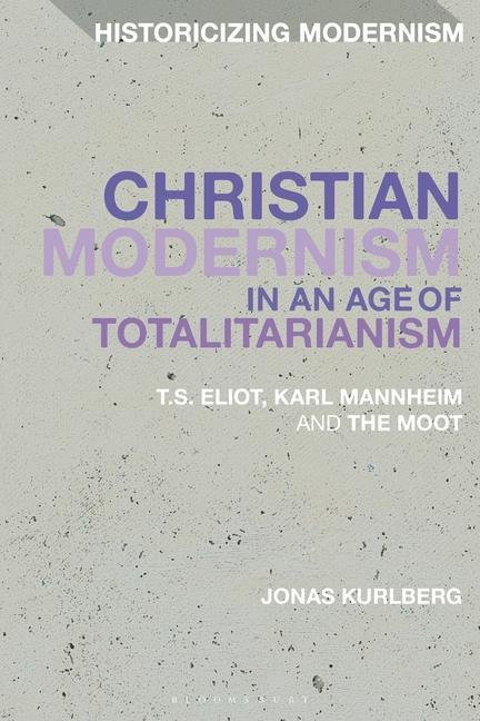 Carte Christian Modernism in an Age of Totalitarianism Erik Tonning