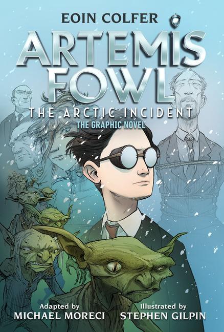 Könyv The) Eoin Colfer Artemis Fowl: The Arctic Incident: The Graphic Novel (Graphic Novel Stephen Gilpin