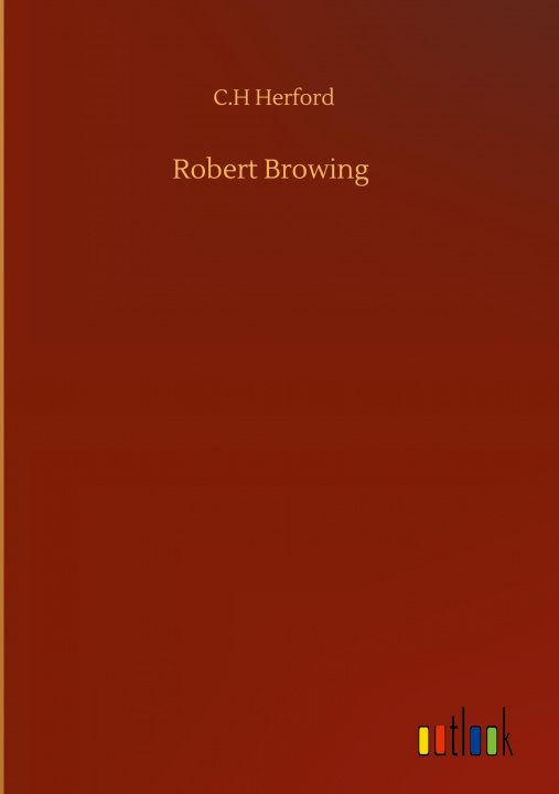 Knjiga Robert Browing C. H. Herford