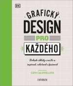 Kniha Grafický design pro každého 