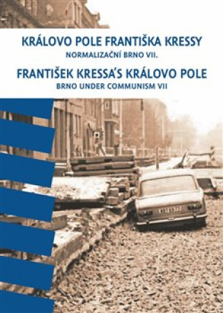 Könyv Královo Pole Františka Kressy František Kressa