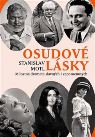 Könyv Osudové lásky Stanislav Motl