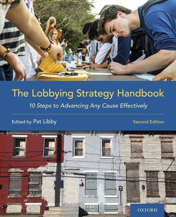 Kniha The Lobbying Strategy Handbook: 10 Steps to Advancing Any Cause Effectively 