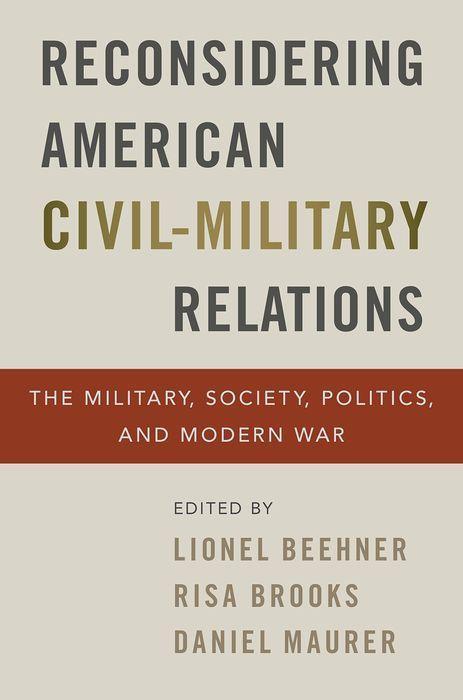 Carte Reconsidering American Civil-Military Relations Risa Brooks