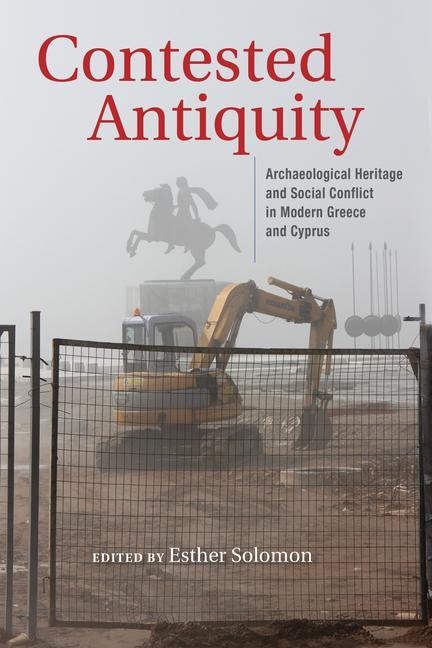 Buch Contested Antiquity Alexandra Bounia