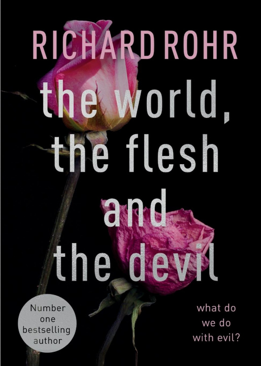 Könyv World, the Flesh and the Devil ROHR  RICHARD