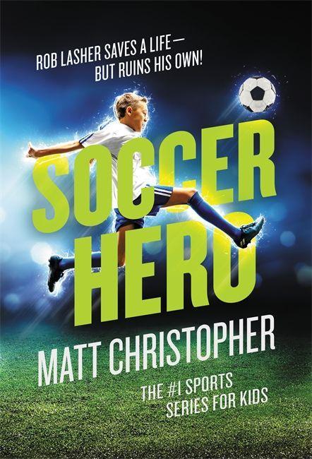 Knjiga Soccer Hero Matt Christopher