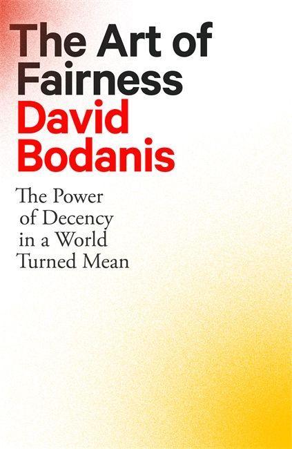 Kniha Art of Fairness David Bodanis