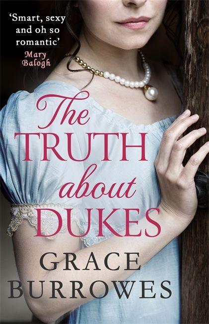 Kniha Truth About Dukes Grace Burrowes