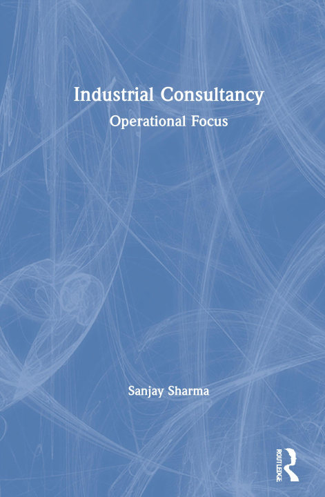 Kniha Industrial Consultancy Sharma